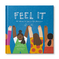 Book - Feel It 100 Ways to Live in the Moment