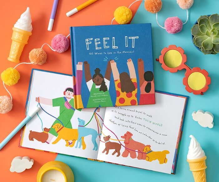 Book - Feel It 100 Ways to Live in the Moment