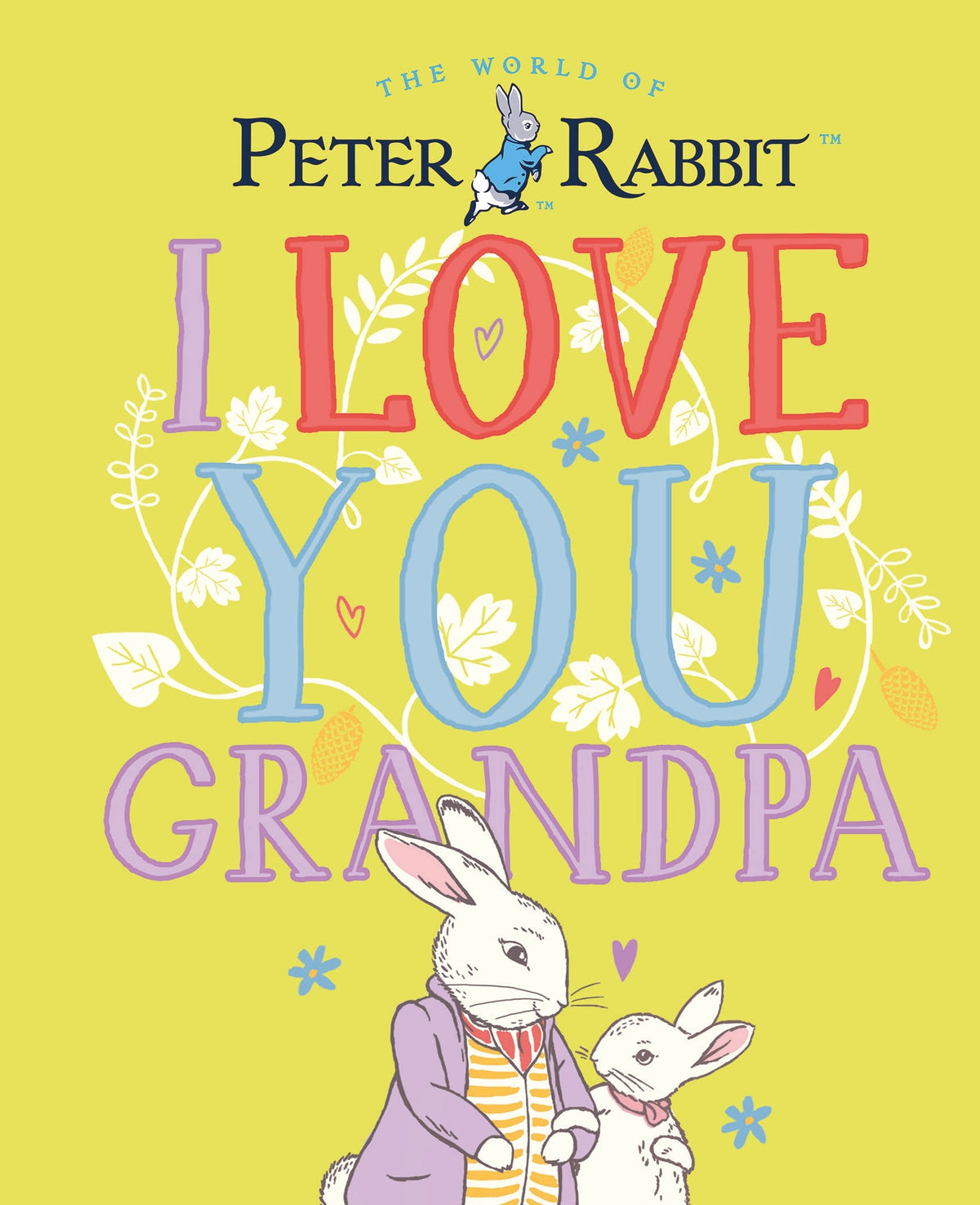 Book - Peter Rabbit I Love You Grandpa by Beatrix Potter