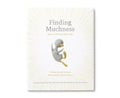 Book - Finding Muchness